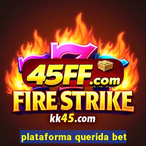 plataforma querida bet